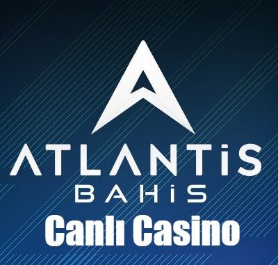 Atlantisbahis Canlı Casino