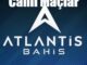 Atlantisbahis Canlı Maçlar