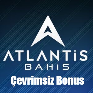 Atlantisbahis Çevrimsiz Bonus