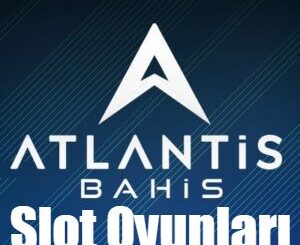 Atlantisbahis Slot Oyunları